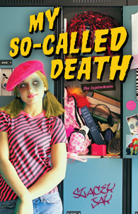 My So-Called Death