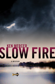 Order Slow Fire by Ken Mercer from B&N