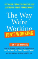 The Way We're Working Isn't Working