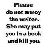 annoy the writer