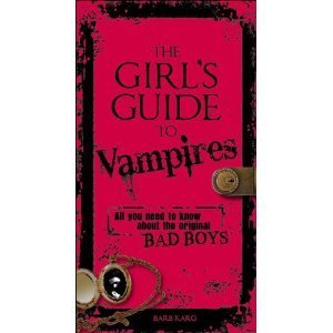 The Girl's Guide to Vampires