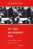 All Day Permanent Red: An Account of the First Battle Scenes of Homer's Iliad