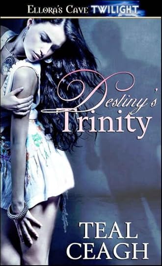 Destinys Trinity DESTINYS TRINITIES Now Out in Print