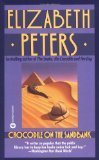 Crocodile on the Sandbank (Amelia Peabody, Book 1)