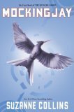 Mockingjay (The Final Book of The Hunger Games)