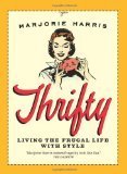 Thrifty: Living the Frugal Life with Style