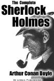 The Complete Sherlock Holmes (complete collection; interactive table of contents)