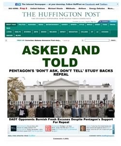 Thumbnail link: Huffington Post's 'Asked And Told: Pentagon's 'Don't Ask, Don't Tell' Study Backs Repeal'