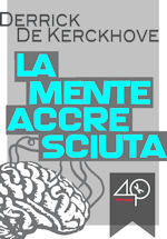 La Mente Accresciuta