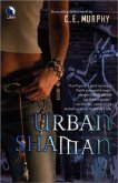Urban Shaman (Walker Papers, #1)