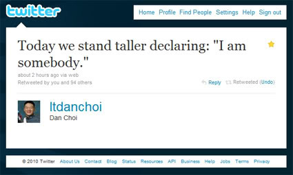 Twitter Image of Dan Choi's Tweet: Today we stand taller declaring: 'I am somebody.'