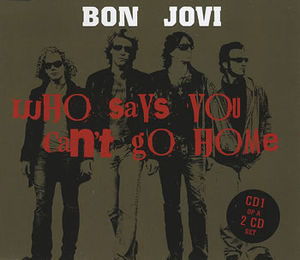 Who Says You Can't Go Home