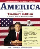 The Daily Show with Jon Stewart Presents America (The Book) Teacher's Edition: A Citizen's Guide to Democracy Inaction