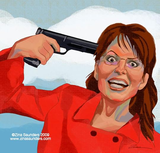 Sarah Palin, with a gun at her head