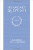 Heavenly Questions: Poems