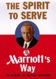 The Spirit to Serve: Marriott's Way