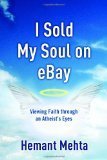 I Sold My Soul on eBay: Viewing Faith through an Atheist's Eyes