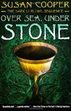 Over Sea, Under Stone (The Dark Is Rising Sequence)