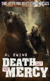 Death Got No Mercy: The Afterblight Chronicles