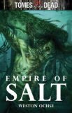 Empire of Salt: Tomes of the Dead