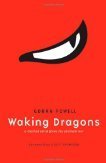 Waking Dragons: A Martial Artist Faces His Ultimate Test