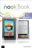 The NOOK Book: Everything you need to know for the NOOK, NOOKcolor, and NOOKstudy