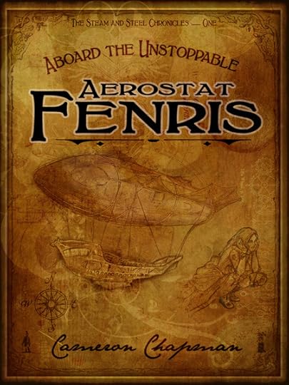 Steam and Steel Chronicles Book One