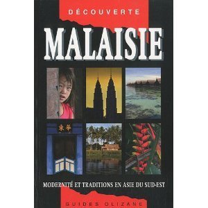 Guide Malaisie - Traditions et modernité en Asie du sud-est