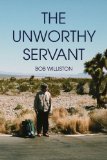 The Unworthy Servant