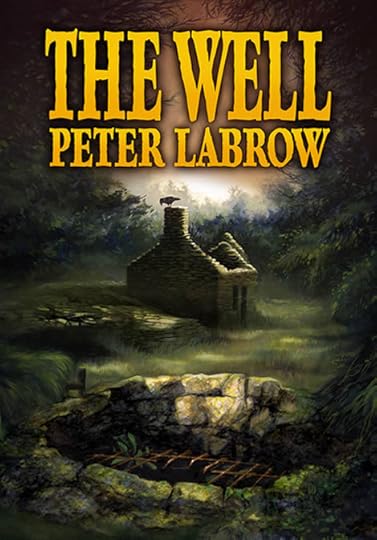 The cover for The Well, by Peter Labrow