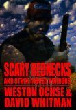 Scary Rednecks & Other Inbred Horrors