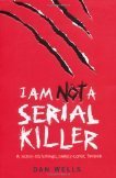 I Am Not a Serial Killer (John Cleaver, #1)