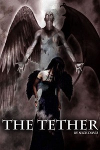 The Tether - Book One of the Tether Saga