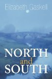 North and South, by Elizabeth Gaskell