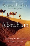 Abraham: A Journey to the Heart of Three Faiths (P.S.)