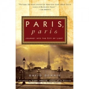 paris, paris by david downie