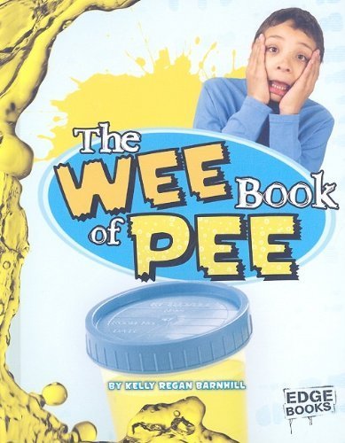 The Wee Book of Pee (Edge Books)