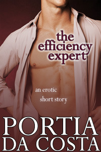 THE EFFICIENCY EXPERT by Portia Da Costa