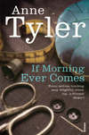 'If Morning Ever Comes' by Anne Tyler