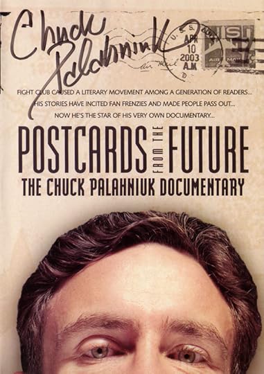 'Postcards From the Future: The Chuck Palahniuk Documentary' Signed Edition!