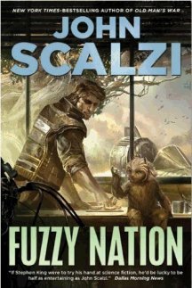 Fuzzy Nation by John Scalzi