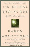 The Spiral Staircase: My Climb Out of Darkness