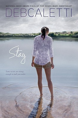 STAY by Deb Caletti