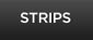 Strips
