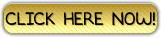 CLICK HERE NOW!