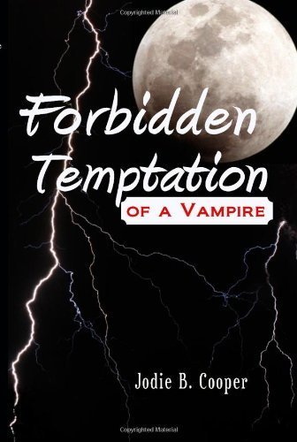 Forbidden Temptation of a Vampire by Jodie B. Cooper