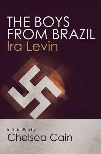 'The Boys From Brazil' by Ira Levin