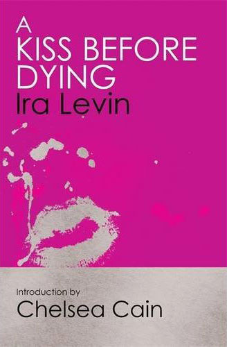 'A Kiss Before Dying' by Ira Levin