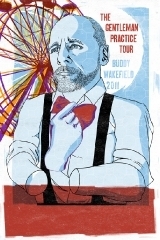 buddywakefield_gentlemanpracticetourposter