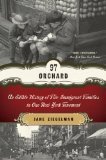 97 Orchard: An Edible History of Five Immigrant Families in One New York Tenement